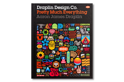 Draplin Design Co.: Pretty Much Everything
