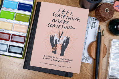 Feel Something, Make Something