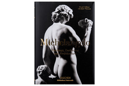 Michelangelo: Paintings, Sculptures and Architecture (Bibliotheca Universalis)