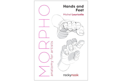 Morpho Anatomy Handbooks: Hands and Feet
