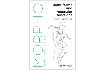 Morpho Anatomy Handbooks: Joint Forms and Muscular Functions